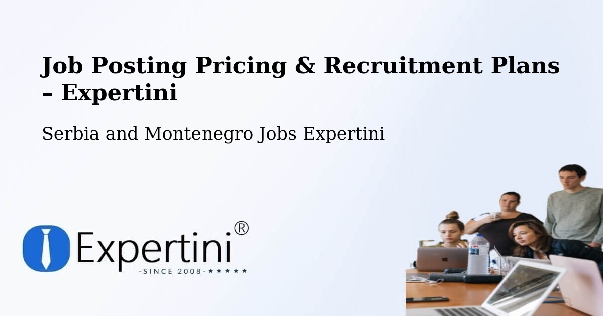 Job Posting Pricing & Recruitment Plans – Saint Thomas - Saint Thomas, Serbia and Montenegro Jobs Expertini