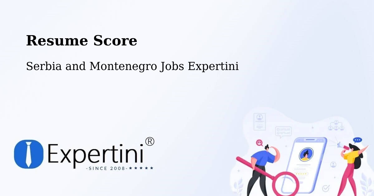 Resume Score & Job Description Match Tool – Saint Thomas - Serbia and Montenegro Jobs Expertini